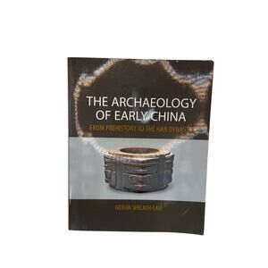 The Archaeology of Early China Gideon Shelach-Lavi Hardcover Cambridge Book